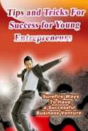 Tips and Tricks for Success for Young Entrepreneurs