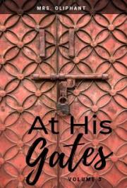 At His Gates: A Novel. Vol. 3 (of 3)