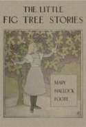 The Little Fig-tree Stories