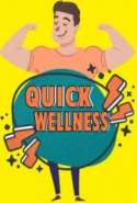 Quick Wellness