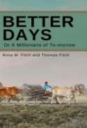 Better days; or, A Millionaire of To-morrow