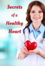 Secrets of a Healthy Heart