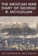 The Mexican War Diary of George B. McClellan