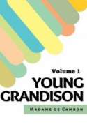 Young Grandison: Volume 1