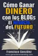 Como ganar dinero con los blogs el negocio del futuro2 - Reporte