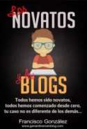 Los novatos y los blogs para comenzar a ganar dinero - reporte