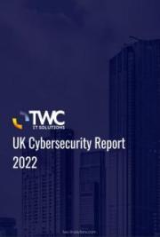 UK Cybersecurity Report 2022