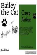 Camp Arthur/Bailey the Cat