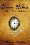 Devon  Holmes:  The  Final  Solution