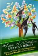 The Law of Attraction and Your Wealth