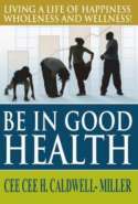 Be In Good Health