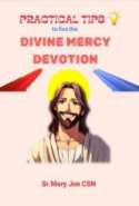 Practical Tips to live the Divine Mercy Devotion