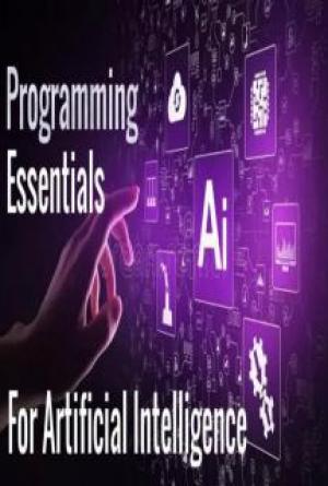 Programming Essentials  for  Artificial Intelligence