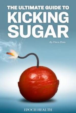 THE ULTIMATE GUIDE TO KICKING SUGAR