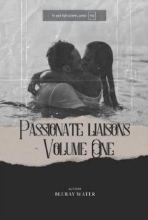 Passionate Liaisons - Volume One - free version